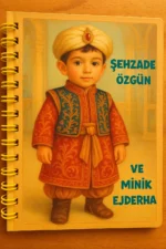 Şehzade ve Minik Ejderha Kişiselleştirilmiş Hediye Kitabı