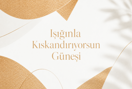 Kıskandırıyorsun Güneşi Motto Kartı